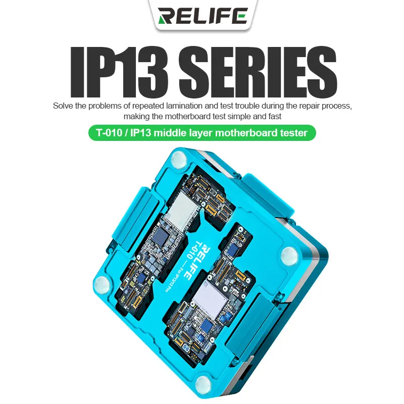 RELIFE T-010 IP13 Série 4 em 1 camada Média da placa Mãe Tester para IP13 13 Mini 13 Pro 13Pro Max placa-Mãe de detecção de arranque etc