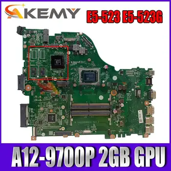 para Acer Aspire E5-523 E5-523G Laptop placa-Mãe NBGEQ11007 com A12-9700P CPU + R5 2GB GPU Teste OK  5