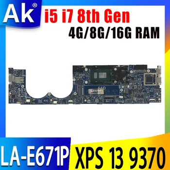 Para a DELL XPS 13 9370 Laptop placa-mãe CAZ60 LA-E671P CN-03J7XX 0YPVJW 0JCHK7 W/ i5 i7 8ª Geração de CPU 4G 8G ou 16GB de memória RAM  3