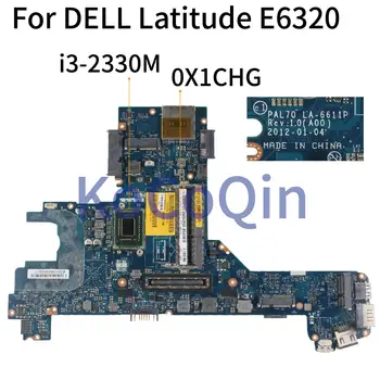 KoCoQin Laptop placa-mãe Para DELL Latitude E6320 I3-2330M placa-mãe CN-0X1CHG 0X1CHG PAL70 LA-6611P SR04L  2