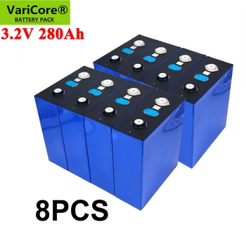 8pcs VariCore 3.2 V 280AH bateria LiFePO4 12V 24V 280000mAh para o E-scooter RV armazenamento de Energia Solar, sistema de Baterias de Viagens  3