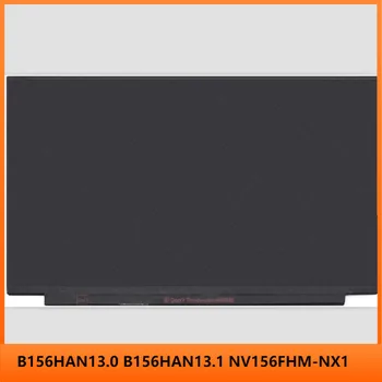 15.6 polegadas FHD (1920x1080) LED IPS LCD Display Tela de Substituição do Painel B156HAN13.0 B156HAN13.1 NV156FHM-NX1  5