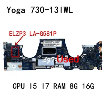 Usado para o Lenovo Yoga 730-13IWL Laptop placa-Mãe ELZP3 LA-G581P Com CPU I5 I7 memória RAM 8G, 16G de Teste Bom 100%  5